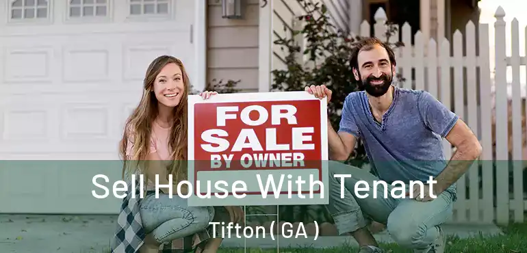  Sell House With Tenant Tifton ( GA )