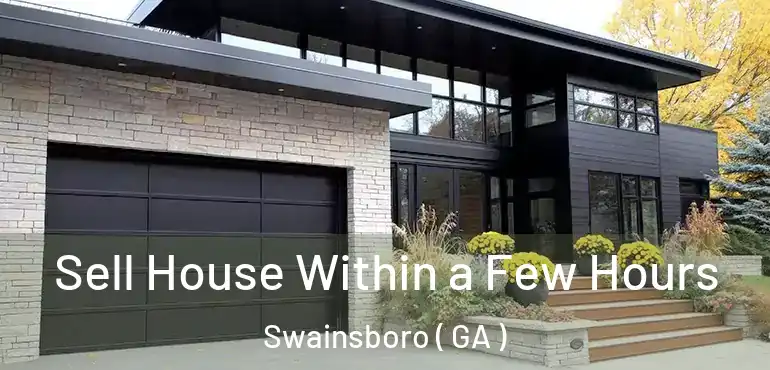  Sell House Within a Few Hours Swainsboro ( GA )