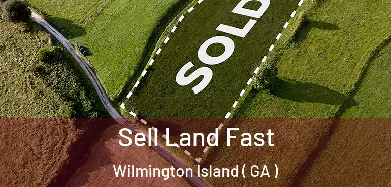  Sell Land Fast Wilmington Island ( GA )