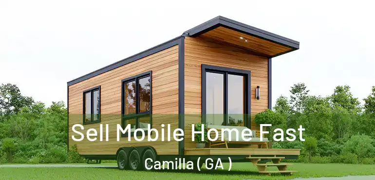  Sell Mobile Home Fast Camilla ( GA )