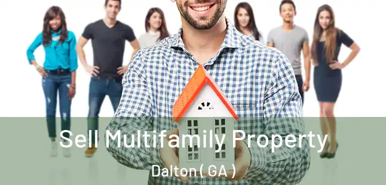  Sell Multifamily Property Dalton ( GA )
