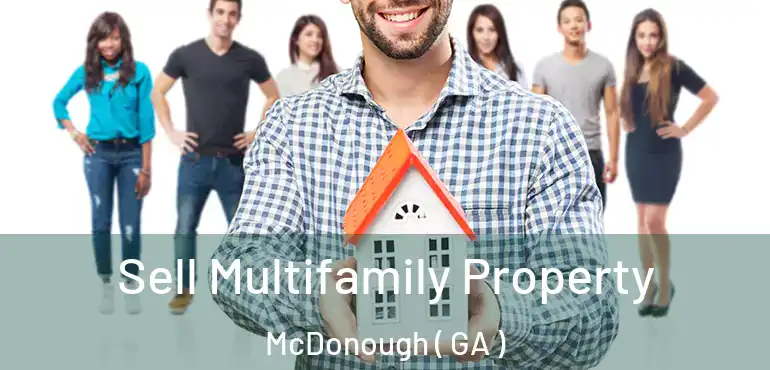  Sell Multifamily Property McDonough ( GA )