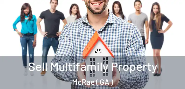  Sell Multifamily Property McRae ( GA )