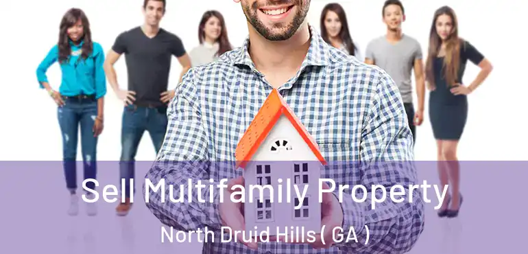  Sell Multifamily Property North Druid Hills ( GA )
