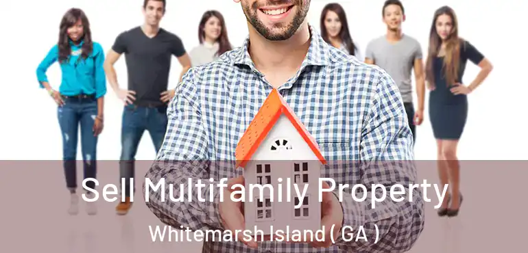  Sell Multifamily Property Whitemarsh Island ( GA )