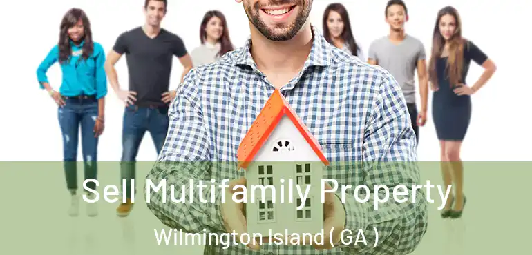  Sell Multifamily Property Wilmington Island ( GA )