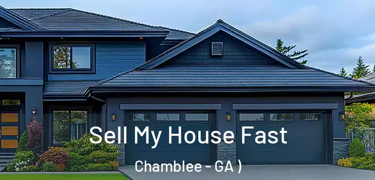 Sell My House Fast Chamblee - GA )
