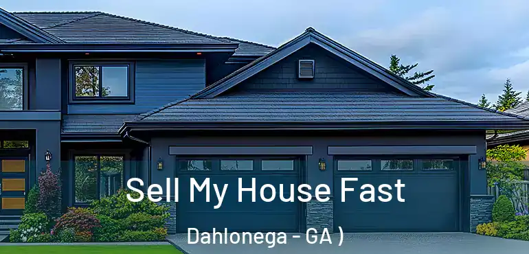  Sell My House Fast Dahlonega - GA )