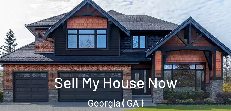  Sell My House Now Georgia ( GA )