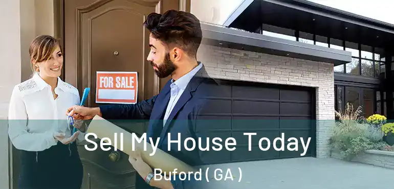  Sell My House Today Buford ( GA )
