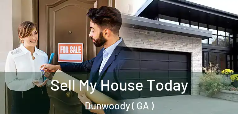  Sell My House Today Dunwoody ( GA )