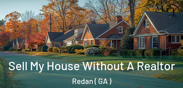  Sell My House Without A Realtor Redan ( GA )