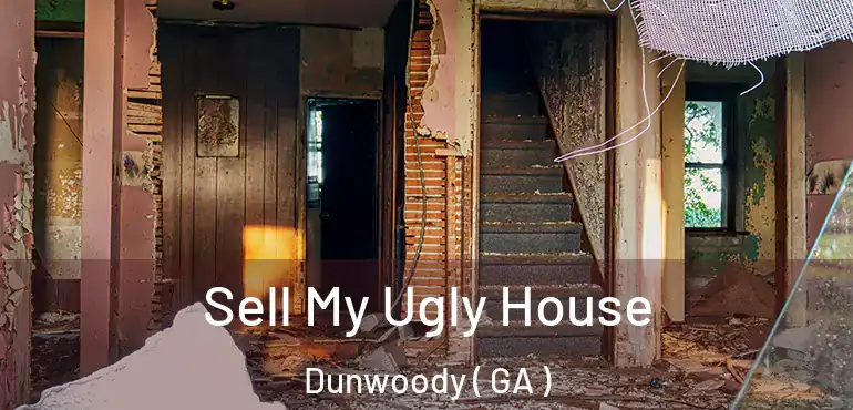  Sell My Ugly House Dunwoody ( GA )