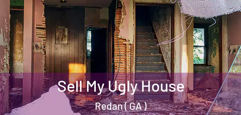  Sell My Ugly House Redan ( GA )