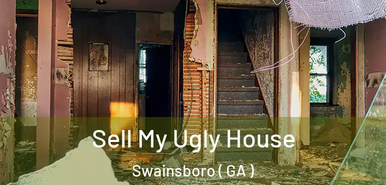  Sell My Ugly House Swainsboro ( GA )