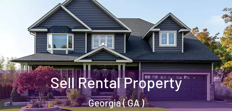  Sell Rental Property Georgia ( GA )