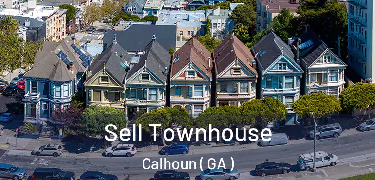  Sell Townhouse Calhoun ( GA )