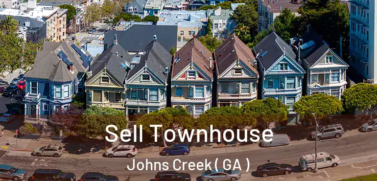 Sell Townhouse Johns Creek ( GA )
