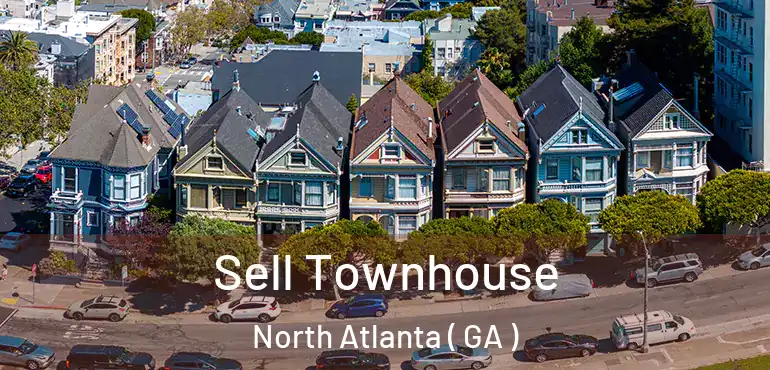  Sell Townhouse North Atlanta ( GA )