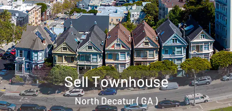  Sell Townhouse North Decatur ( GA )