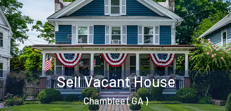  Sell Vacant House Chamblee ( GA )