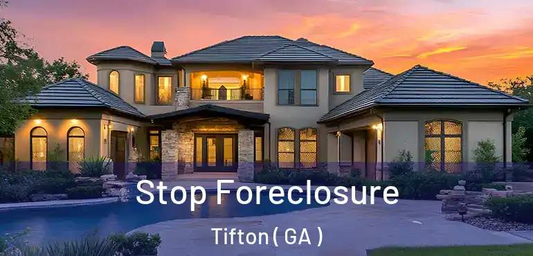  Stop Foreclosure Tifton ( GA )