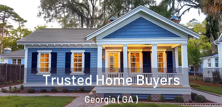  Trusted Home Buyers Georgia ( GA )