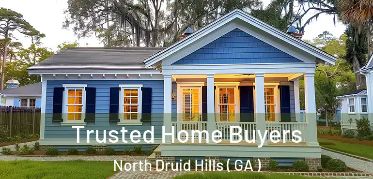  Trusted Home Buyers North Druid Hills ( GA )