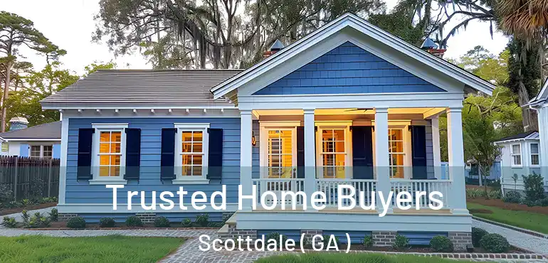  Trusted Home Buyers Scottdale ( GA )