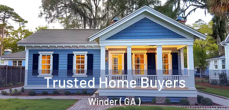  Trusted Home Buyers Winder ( GA )