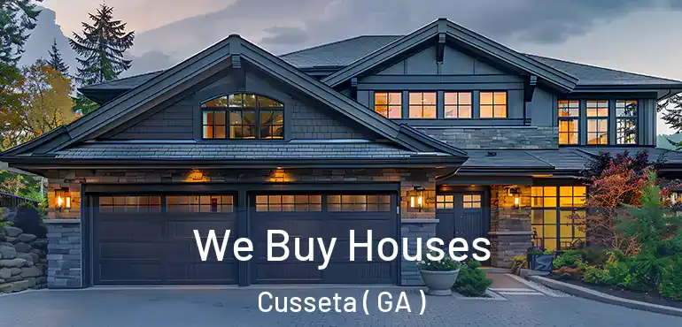  We Buy Houses Cusseta ( GA )