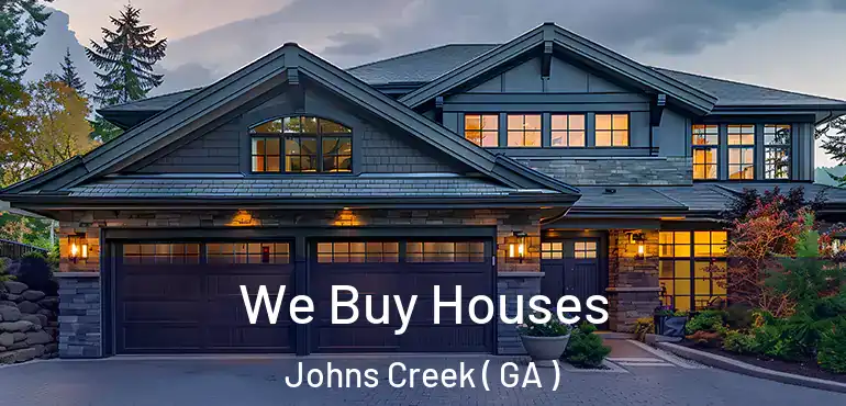  We Buy Houses Johns Creek ( GA )