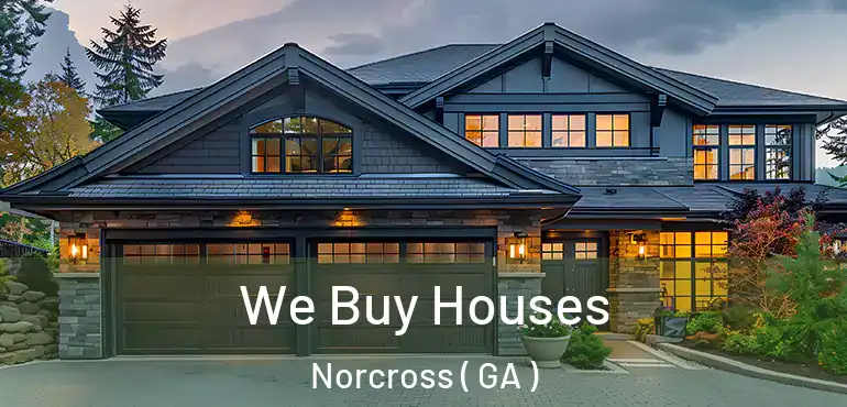  We Buy Houses Norcross ( GA )
