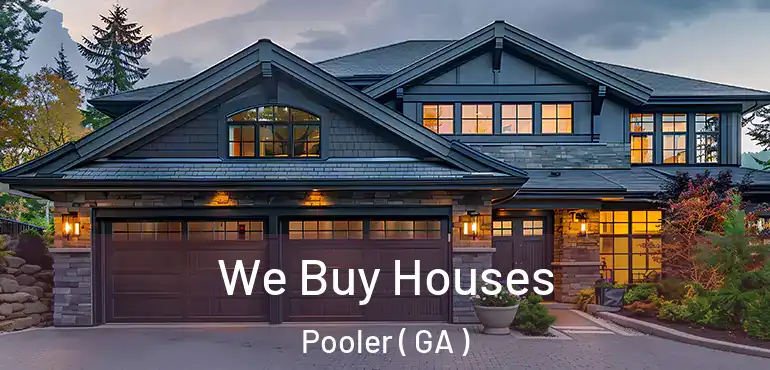  We Buy Houses Pooler ( GA )
