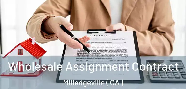  Wholesale Assignment Contract Milledgeville ( GA )