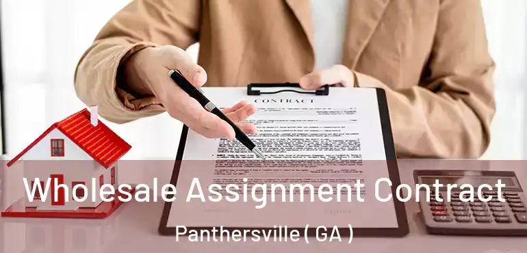  Wholesale Assignment Contract Panthersville ( GA )