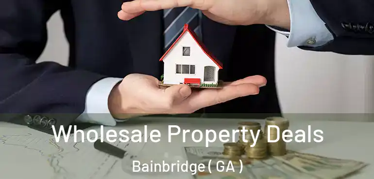  Wholesale Property Deals Bainbridge ( GA )