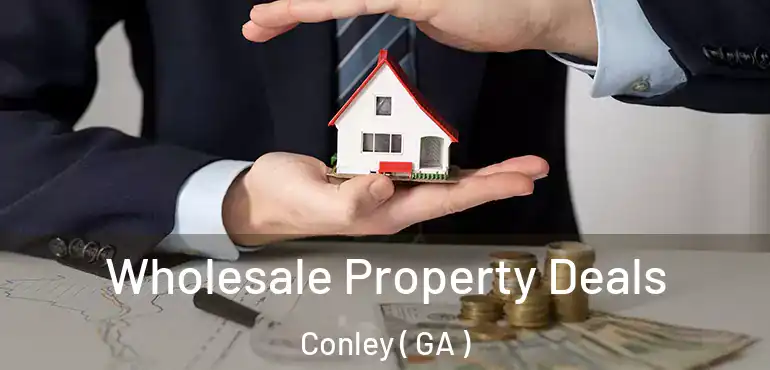 Wholesale Property Deals Conley ( GA )