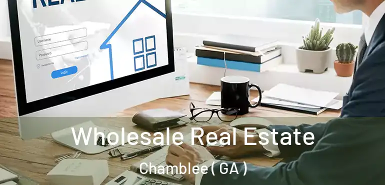  Wholesale Real Estate Chamblee ( GA )