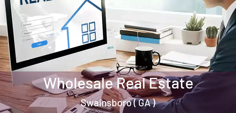  Wholesale Real Estate Swainsboro ( GA )