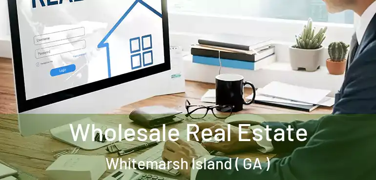  Wholesale Real Estate Whitemarsh Island ( GA )